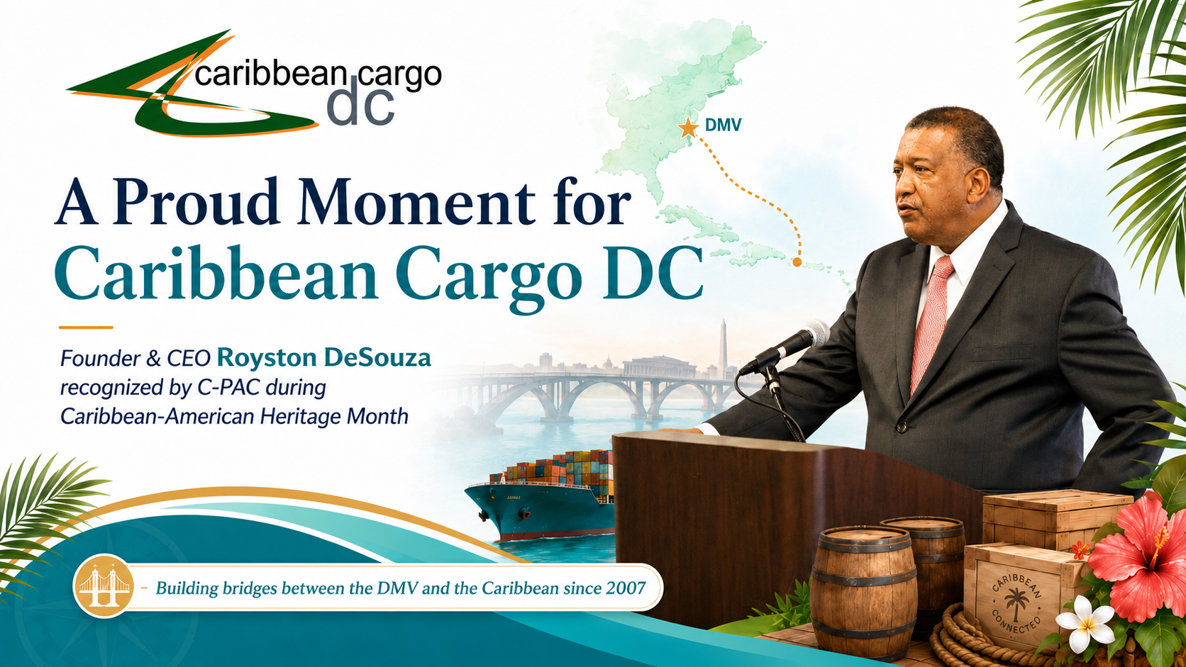 Royston DeSouza, Founder and CEO of Caribbean Cargo DC, recognized by C-PAC during Caribbean-American Heritage Month.